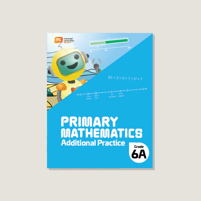 Primary Mathematics Additional Practice 6A (2022 Edition) Workbook