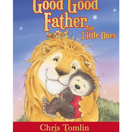 Good Good Father for Little Ones