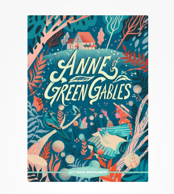 Classic Starts: Anne of Green Gables