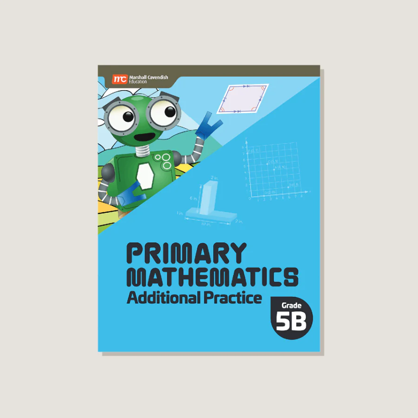 Primary Mathematics Additional Practice 5B (2022 Edition) Workbook