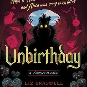 A Twisted Tale: Unbirthday