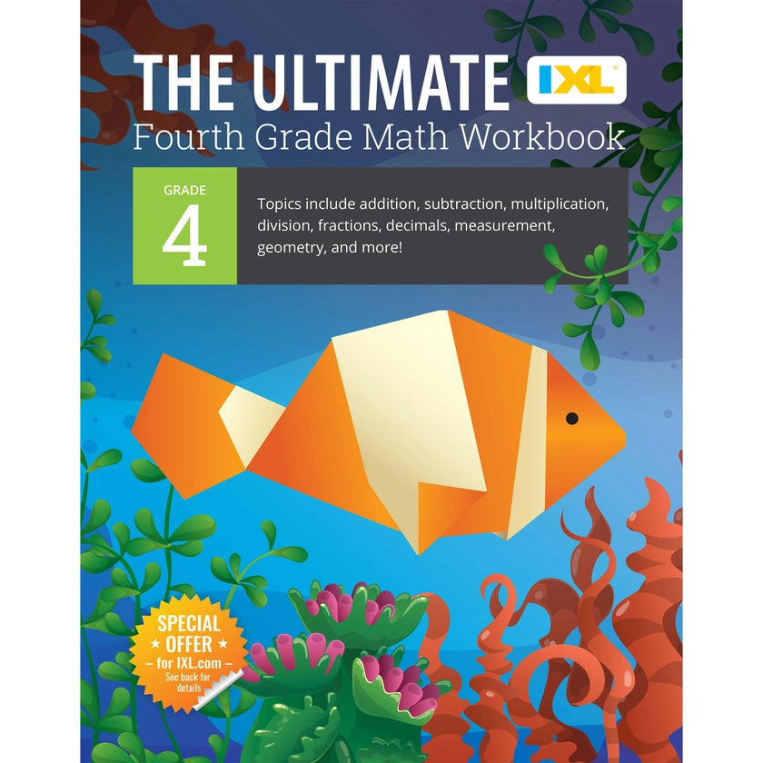 The Ultimate IXL 4th Grade Math Workbook