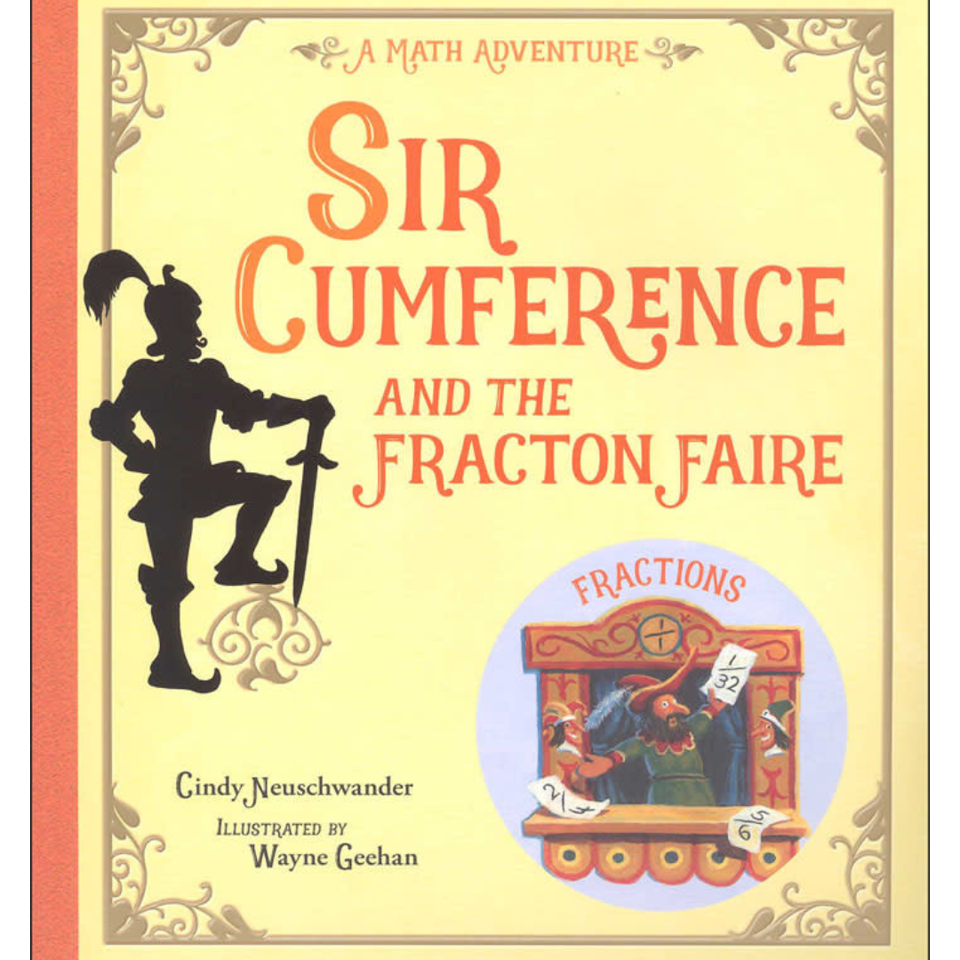 Sir Cumference and the Fracton Faire