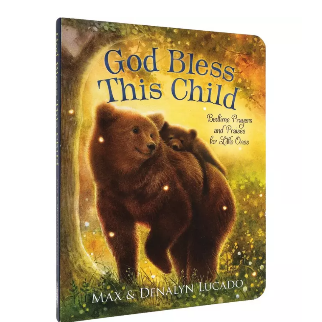 God Bless This Child: Bedtime Prayers and Praises for Little Ones