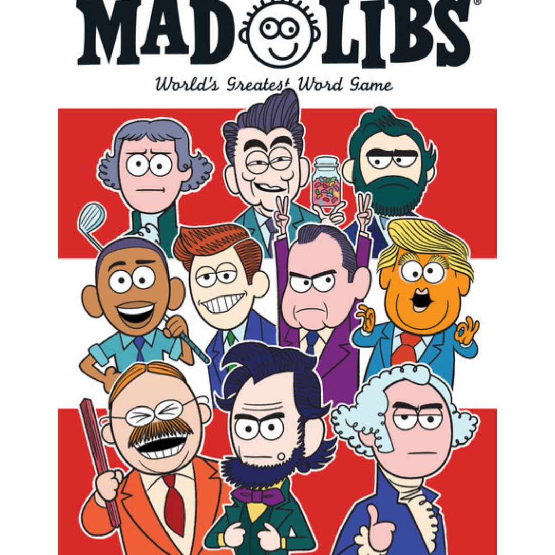 Presidential Mad Libs