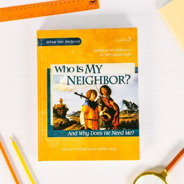 Apologia: Who is My Neighbor? Textbook