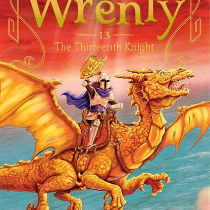 The Kingdom of Wrenly: Thirteenth Knight