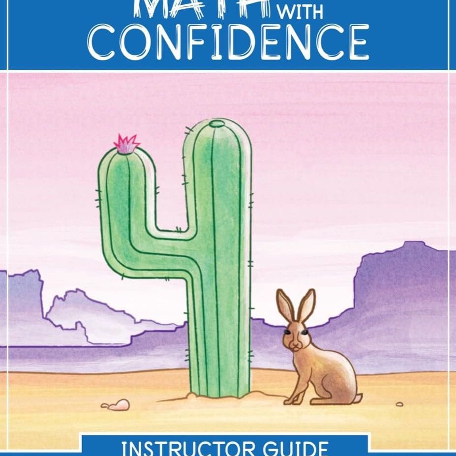 Fourth Grade Math with Confidence Instructor Guide