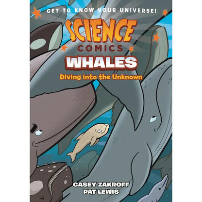Science Comics: Whales: Diving Into the Unknown