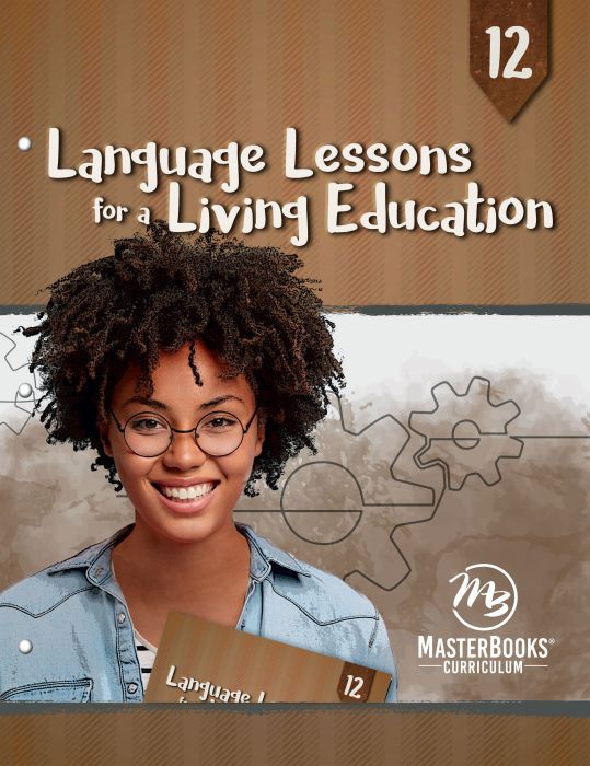 Masterbooks: Language Lessons for a Living Education 12