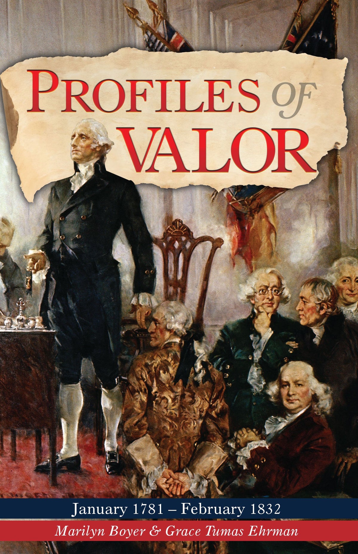 Profiles of Valor: January 1781-February 1832