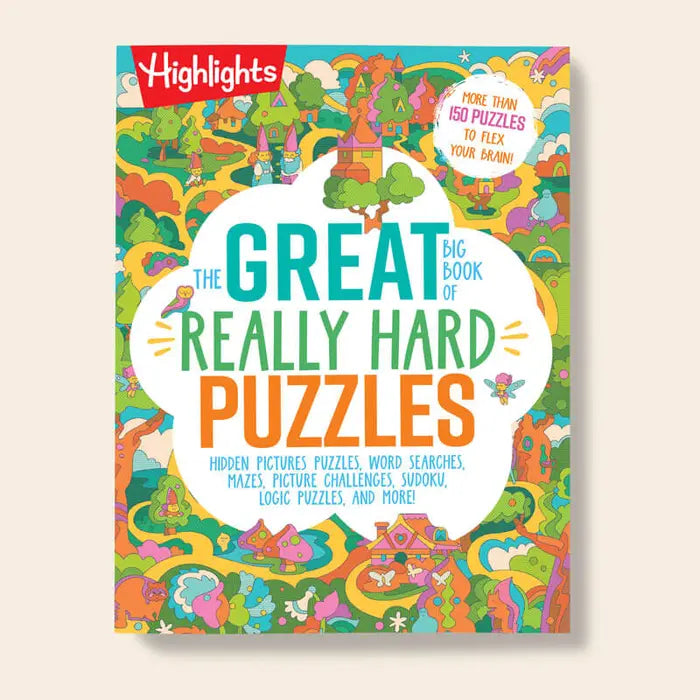 Highlights: The Great Big Book of Really Hard Puzzles