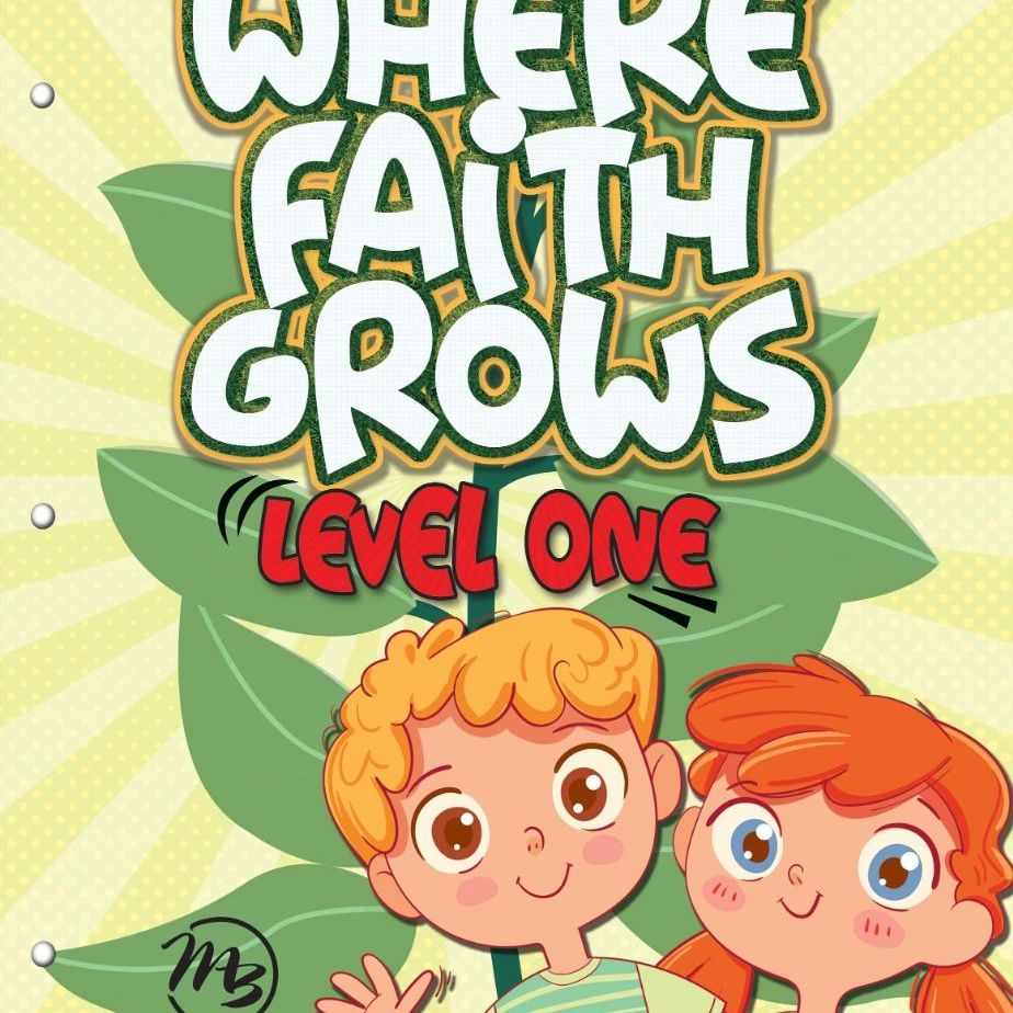 Masterbooks Where Faith Grows: Level 1