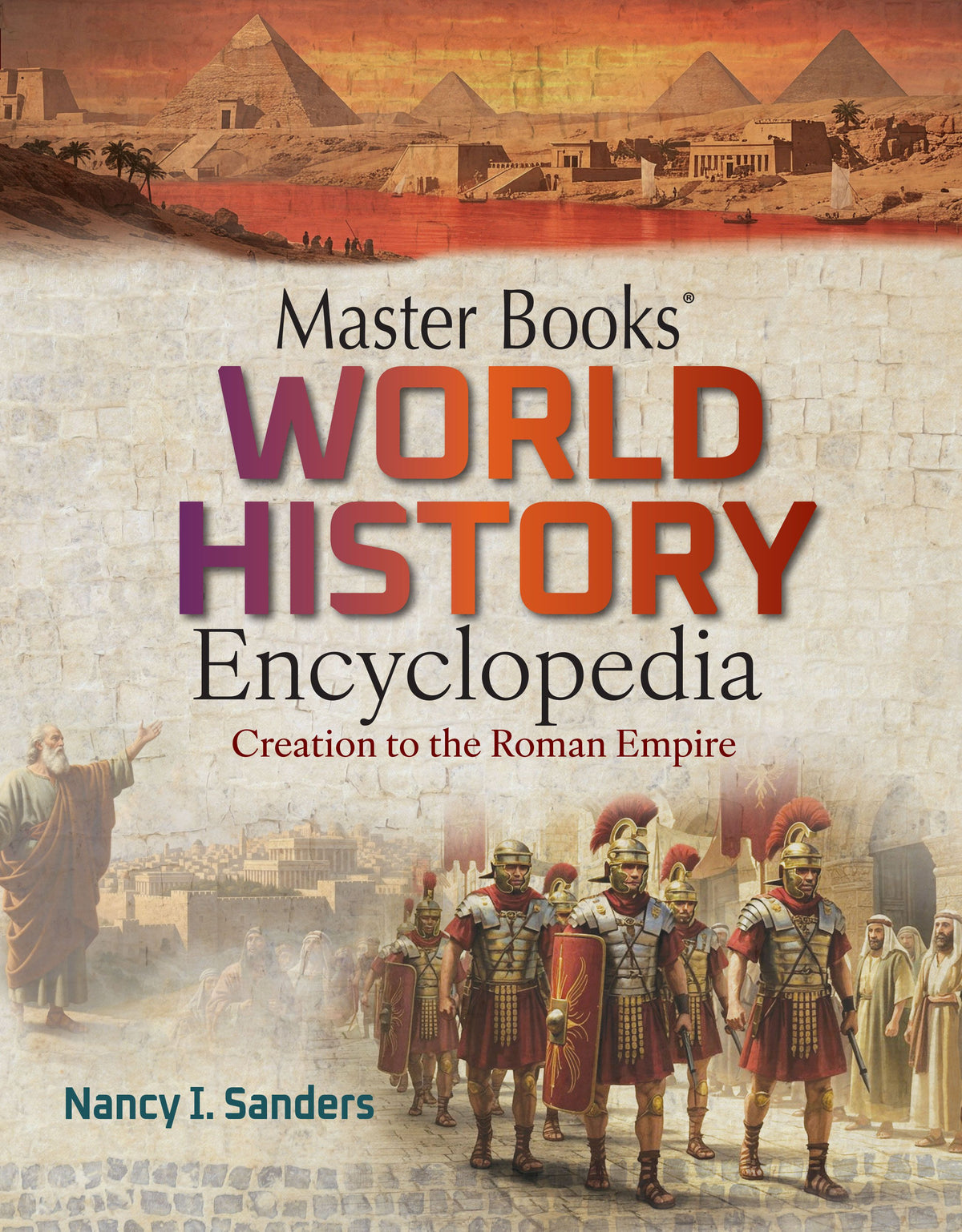 Masterbooks World History Encyclopedia: Volume 1