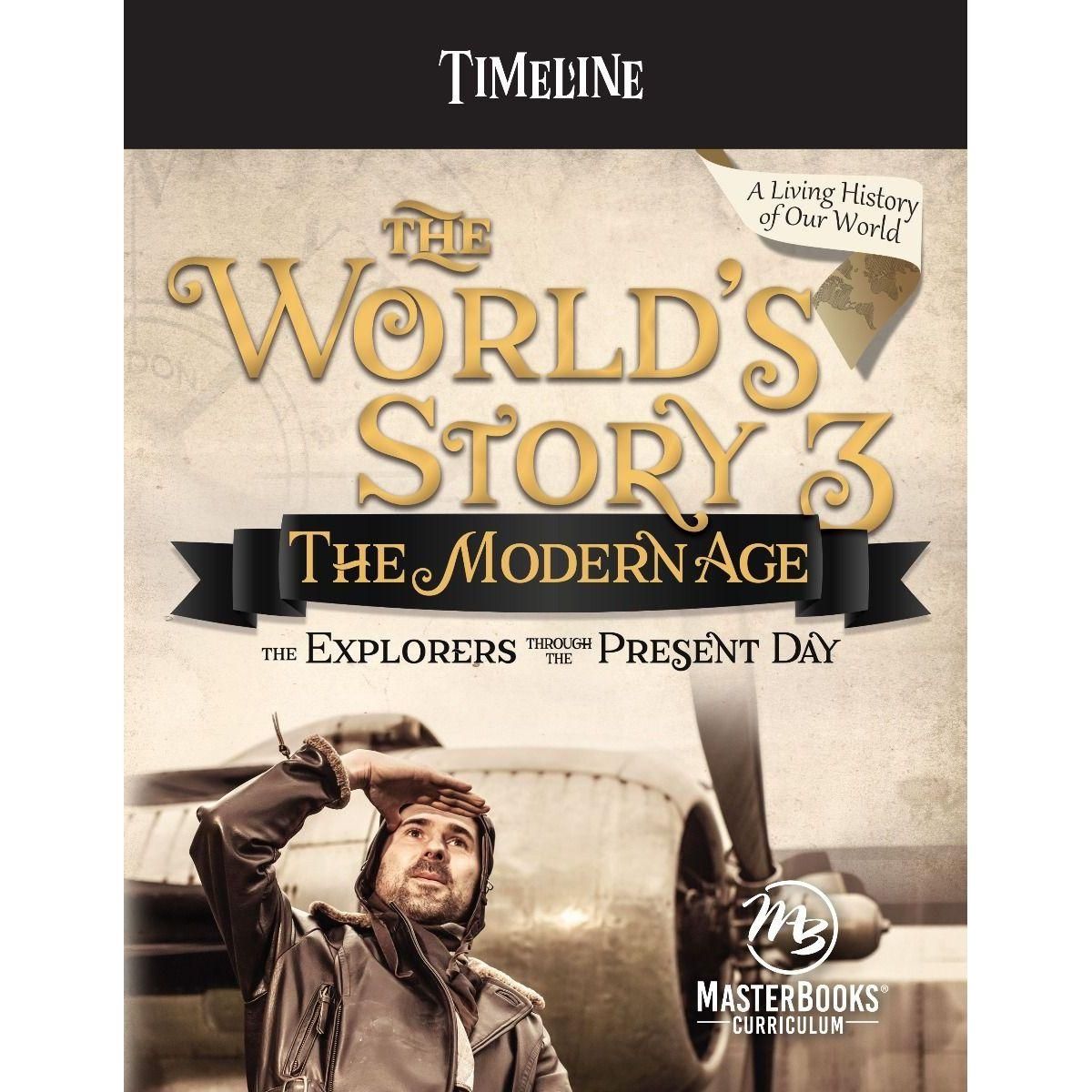 The World's Story 3: The Modern Age Set w/Timeline!