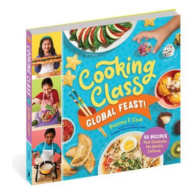 Cooking Class Global Feast Cookbook