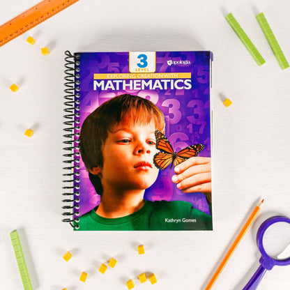 Apologia: Exploring Creation with Mathematics Level 3 Student Textbook & Workbook
