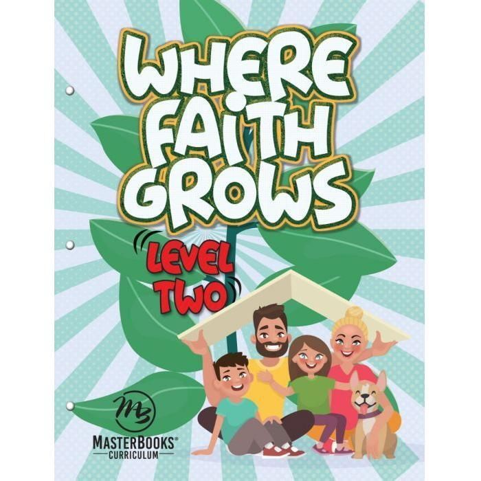 Masterbooks: Where Faith Grows: Level 2