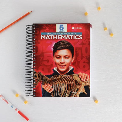 Apologia: Exploring Creation with Mathematics Level 5 Student Text & Workbook