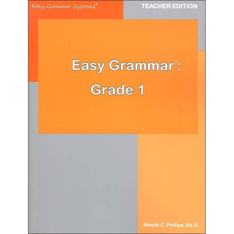 Easy grammar grade 1 teacher edition the homeschool hive