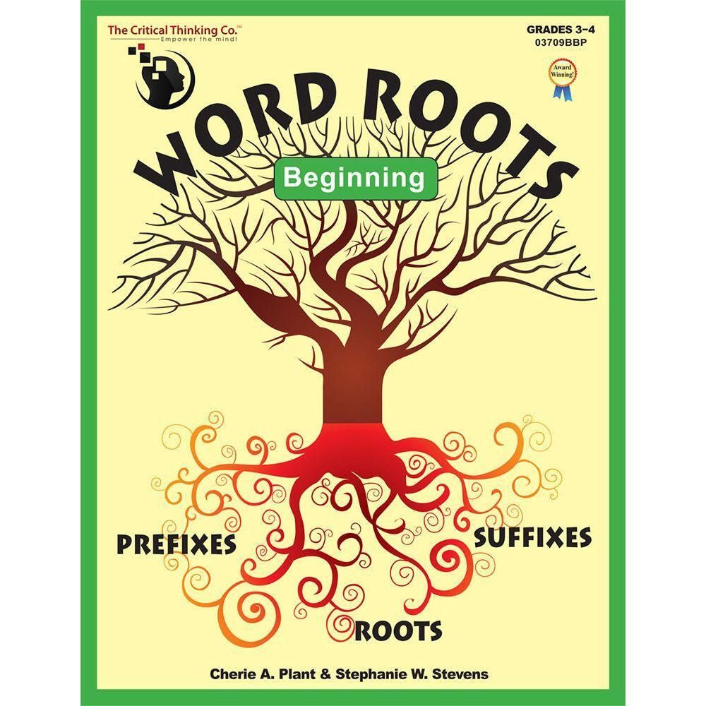 Critical Thinking: Word Roots Beginning